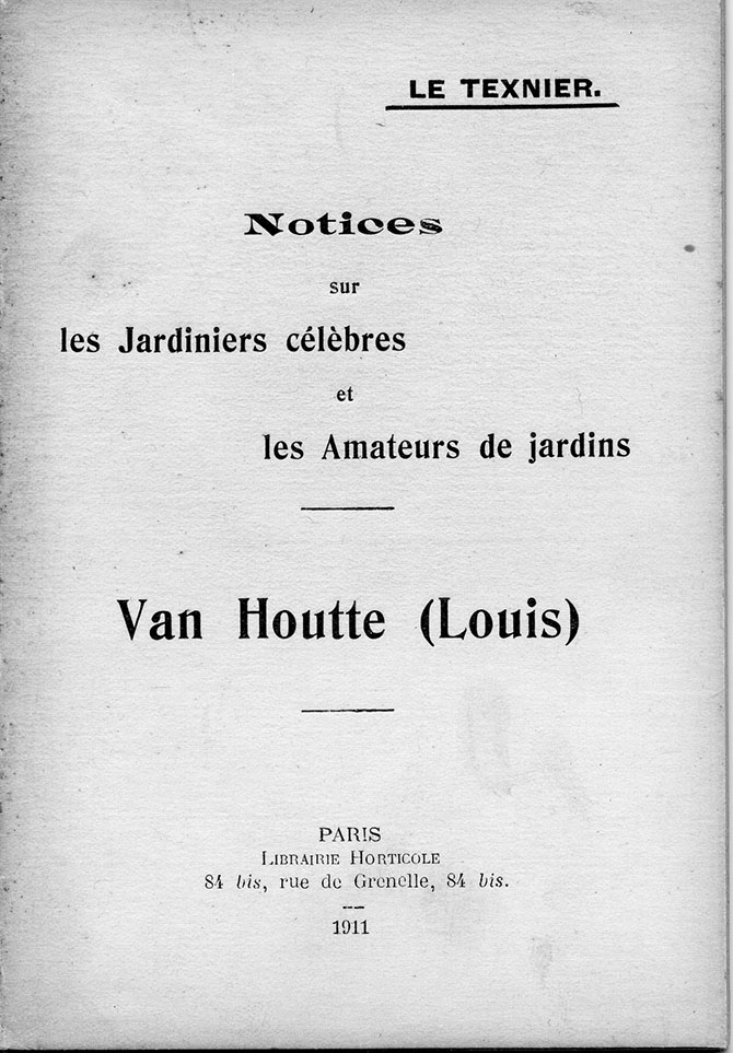 Le Texnier, Notices sur les jardiniers célèbres et les amateurs de jardins. Van Houtte (Louis)